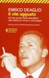 Cover of Il vile agguato. Chi ha ucciso Paolo Borsellino. Una storia di orrore e menzogna