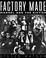 Cover of 'Factory Made'