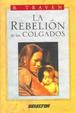 Cover of La rebelion de los colgados