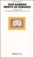 Cover of Ogni bambino merita un romanzo