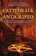 Cover of La cattedrale dell'anticristo