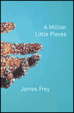 Cover of A Million Little Pieces