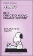 Cover of Beh, che c'è di nuovo, Charlie Brown?