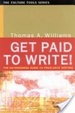 Cover of Get Paid to Write!
