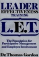 Cover of Leader Effectiveness Training, L.E.T.