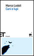 Cover of Cani e lupi