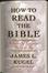 Cover of "How to Read the Bible"