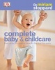 Cover of Complete Baby & Child Care