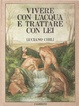 Cover of Vivere con l'acqua e trattare con lei