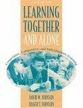 Learning Together and Alone : Cooperative, Competitive, and Individualistic Learning (5th Edition)