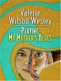 Playing My Mother's Blues