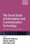 Cover of The Social Study of Information and Communication Technology