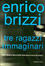 Cover of Tre ragazzi immaginari