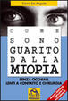 Cover of Come sono guarito dalla miopia (Nuova edizione ampliata e aggiornata)