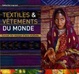 Cover of Textiles and vêtements du monde
