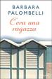 Cover of C'era una ragazza