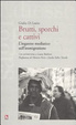 Cover of Brutti, sporchi e cattivi. L'inganno mediatico sull'immgrazione