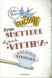 Cover of Come smettere di fare la vittima e non diventare carnefice