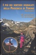 Cover of I più bei sentieri segnalati della provincia di Torino