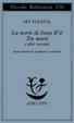 Cover of La morte di Ivan Il'ic - ­Tre morti e altri racconti