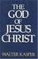 Cover of "The God of Jesus Christ"