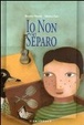 Cover of Io non mi separo