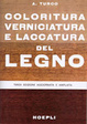 Cover of Coloritura, verniciatura e laccatura del legno