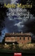 Cover of Denn dein ist die Schuld