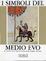 Cover of I simboli del Medio Evo
