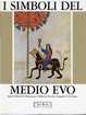 Cover of I simboli del Medio Evo