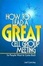 Cover of "How to Lead a Great Cell Group Meeting.. . So People Want to Come Back"