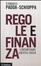 Cover of Regole e finanza. Contemperare libertà e rischi