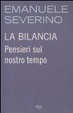 Cover of La bilancia. Pensieri del nostro tempo