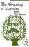 Cover of "The Greening of Marxism"
