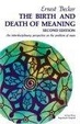 Cover of The Birth and Death of Meaning