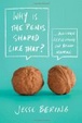 Cover of Why is the Penis Shaped Like That?