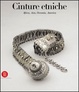 Cover of Cinture etniche d'Africa, d'Asia, d'Oceania e d'America dalla collezione Ghysels