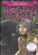 Cover of Principessa delle foreste. Principesse del regno della fantasia