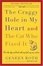 Cover of "The Craggy Hole in My Heart and the Cat Who Fixed It"