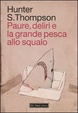 Cover of Paure, deliri e la grande pesca allo squalo