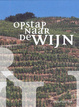 Cover of Opstap naar de wijn