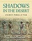 Cover of "Shadows in the Desert"