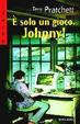 Cover of È solo un gioco Johnny