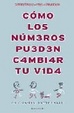 Cover of COMO LOS NUMEROS PUEDEN CAMBIAR TU VIDA