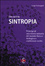 Cover of Che cos'è la sintropia. Principi di una teoria unitaria del mondo fisico e biologico e conferenze scelte