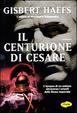 Cover of Il centurione di Cesare