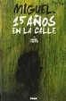Cover of Miguel, 15 años en la calle