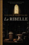Cover of La ribelle