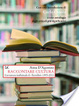 Cover of Raccontare cultura. L'avventura intellettuale di «Tuttolibri» (1975-2011)