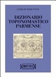 Cover of Dizionario toponomastico parmense